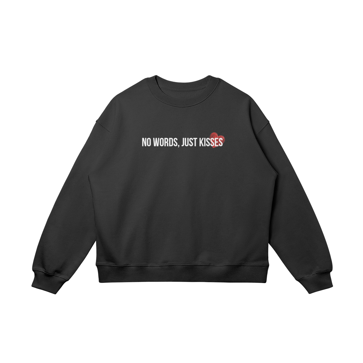 "Kiss Me" SWEATSHIRT