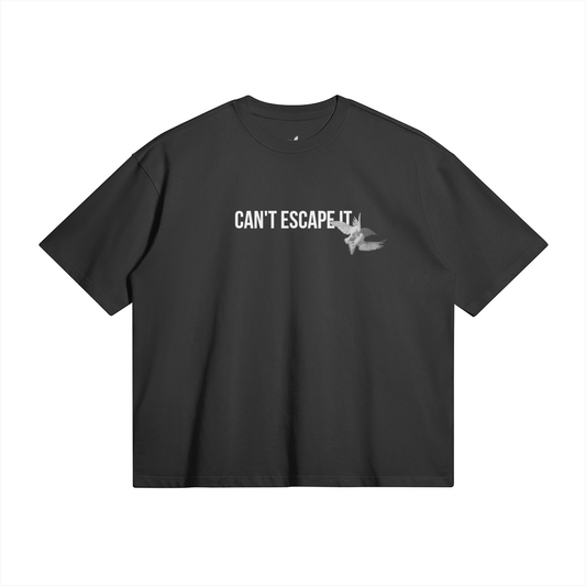 Can't Escape it T-SHIRT